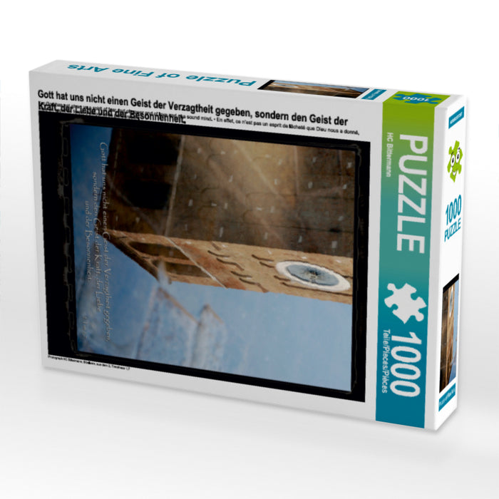 Gott hat uns nicht einen Geist der Verzagtheit gegeben, sondern den Geist der Kraft, der Liebe und der Besonnenheit. 1000 Teile Puzzle hoch - CALVENDO Foto-Puzzle'