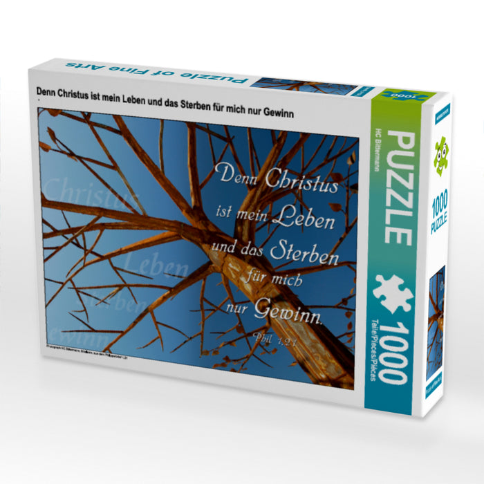 Denn Christus ist mein Leben und das Sterben für mich nur Gewinn 1000 Teile Puzzle quer - CALVENDO Foto-Puzzle'