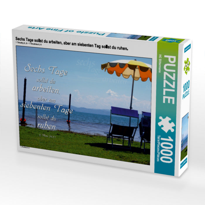 Sechs Tage sollst du arbeiten, aber am siebenten Tag sollst du ruhen. 1000 Teile Puzzle quer - CALVENDO Foto-Puzzle'