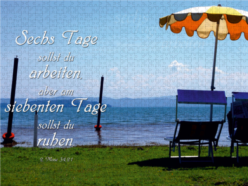 Sechs Tage sollst du arbeiten, aber am siebenten Tag sollst du ruhen. 1000 Teile Puzzle quer - CALVENDO Foto-Puzzle'