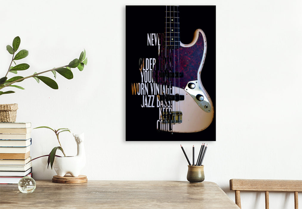 Premium Textil-Leinwand Premium Textil-Leinwand 80 cm x 120 cm  hoch Jazz Bass, Road Worn mit Gitarrenspruch