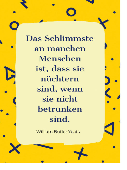 Das Schlimmste an manchen Menschen ist, dass sie nüchtern sind, wenn sie nicht betrunken sind. - CALVENDO Foto-Puzzle'