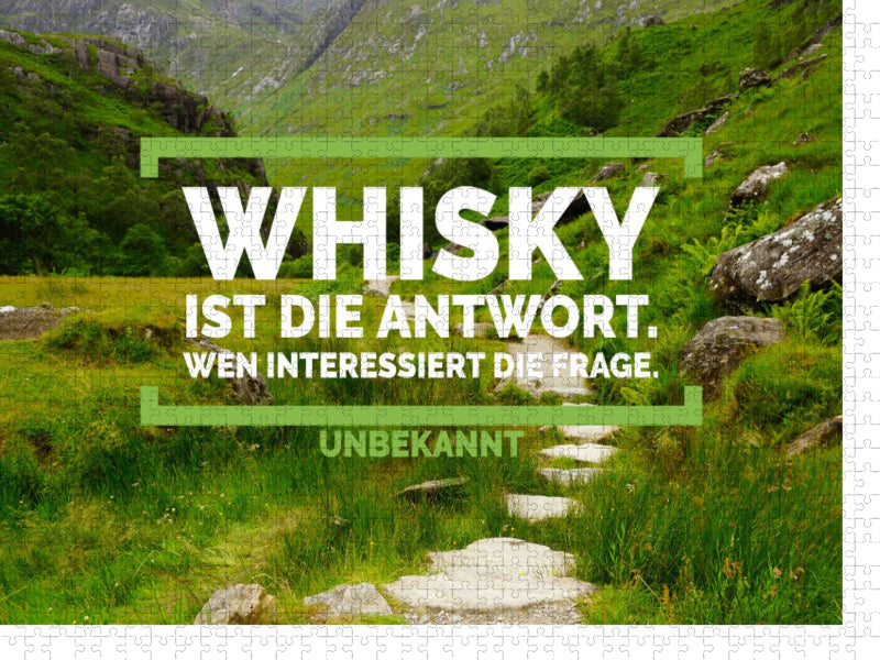 Whisky ist die Antwort. Wen interessiert die Frage. - CALVENDO Foto-Puzzle'