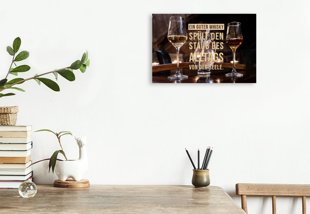 Premium textile canvas Premium textile canvas 75 cm x 50 cm landscape A good whiskey washes away the dust of everyday life from the soul. 