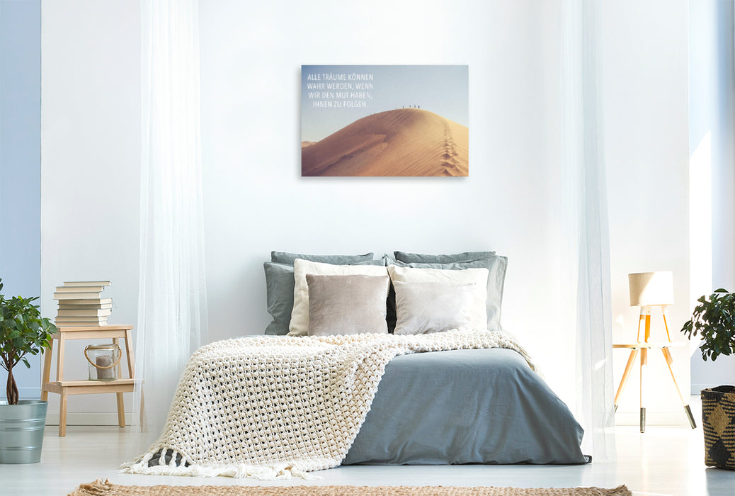 Premium Textil-Leinwand Premium Textil-Leinwand 120 cm x 80 cm quer Ein Motiv aus dem Kalender Träume - Motivationssprüche für Dich