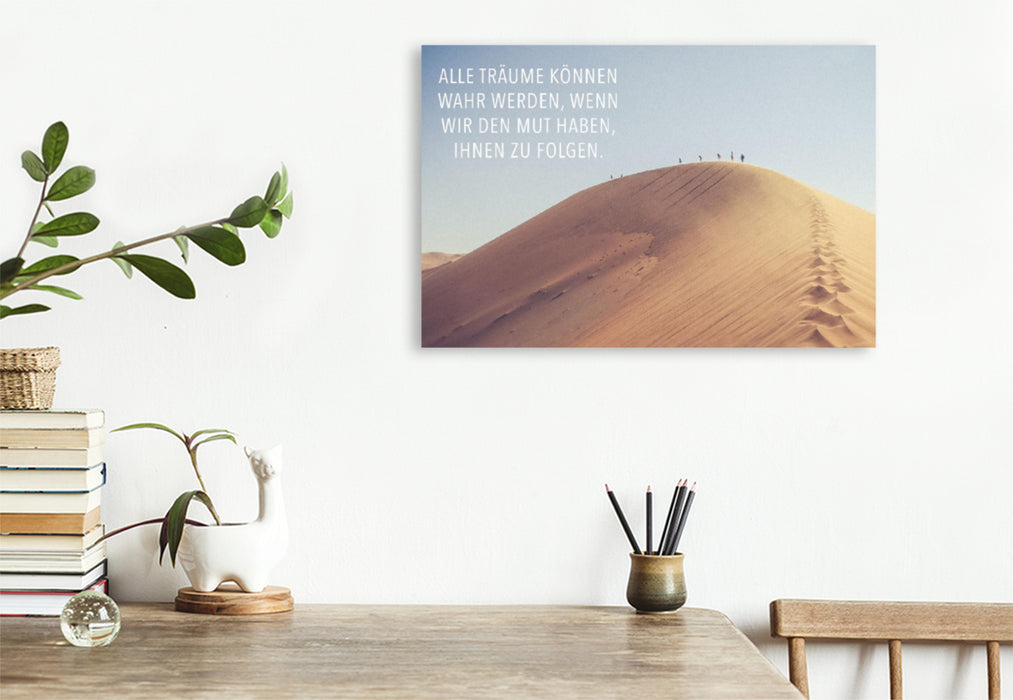 Premium Textil-Leinwand Premium Textil-Leinwand 120 cm x 80 cm quer Ein Motiv aus dem Kalender Träume - Motivationssprüche für Dich