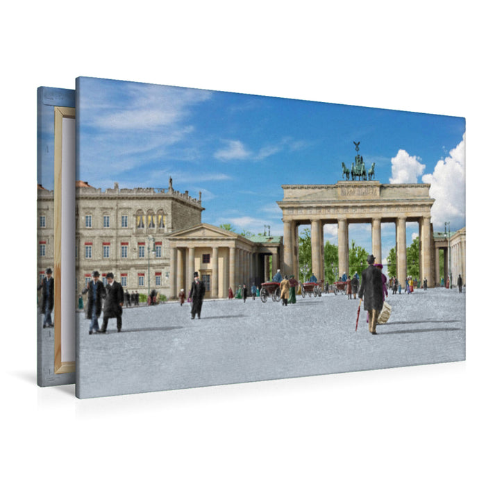 Premium Textil-Leinwand Berlin - Brandenburger Tor und Pariser Platz um 1900