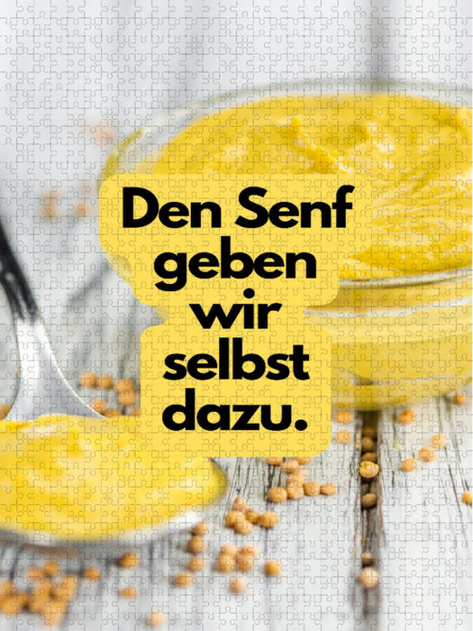 Den Senf geben wir selbst dazu. - CALVENDO Foto-Puzzle'