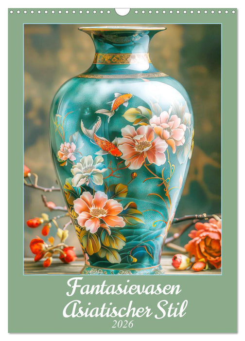 Fantasy vases - Asian style (CALVENDO Monthly Calendar 2026)