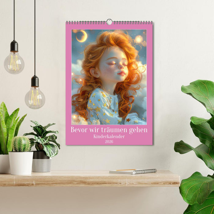 Before we go dreaming - Children's calendar (CALVENDO Monthly Calendar 2026)
