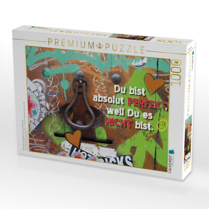 Du bist absolut PERFEKT, weil Du es NICHT bist. - CALVENDO Foto-Puzzle'