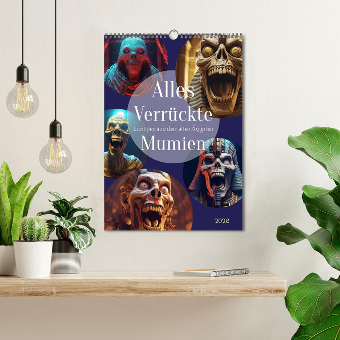 All crazy mummies (CALVENDO Monthly Calendar 2026)