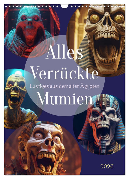 All crazy mummies (CALVENDO Monthly Calendar 2026)