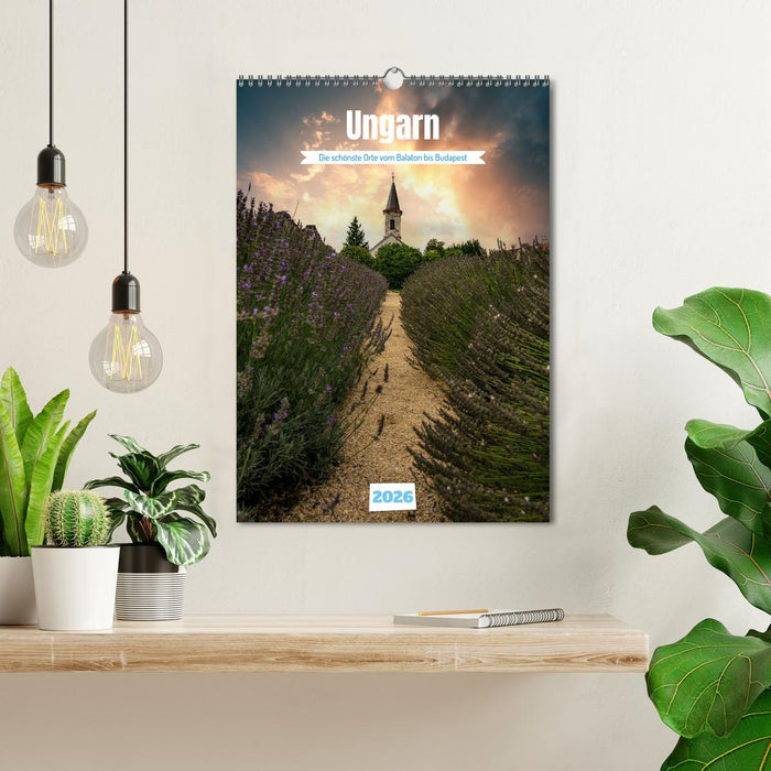 The most beautiful places from Balaton to Budapest (CALVENDO Monthly Calendar 2026)
