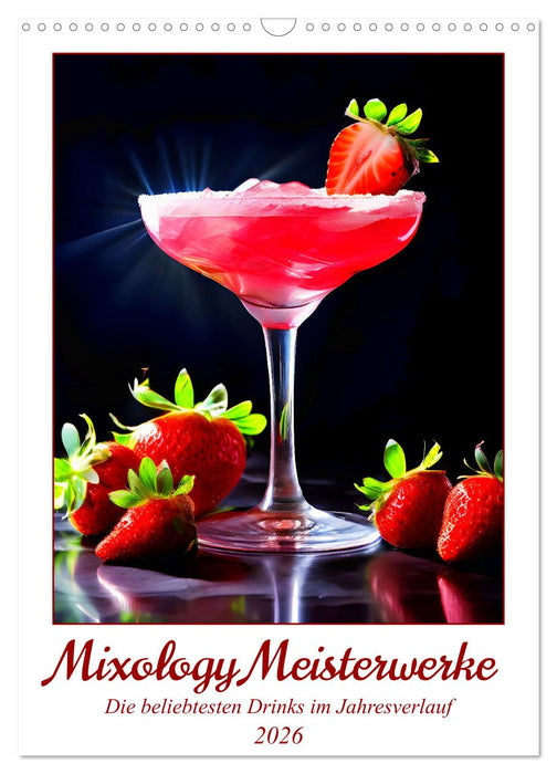 Mixology Meisterwerke (CALVENDO Monthly Calendar 2026)