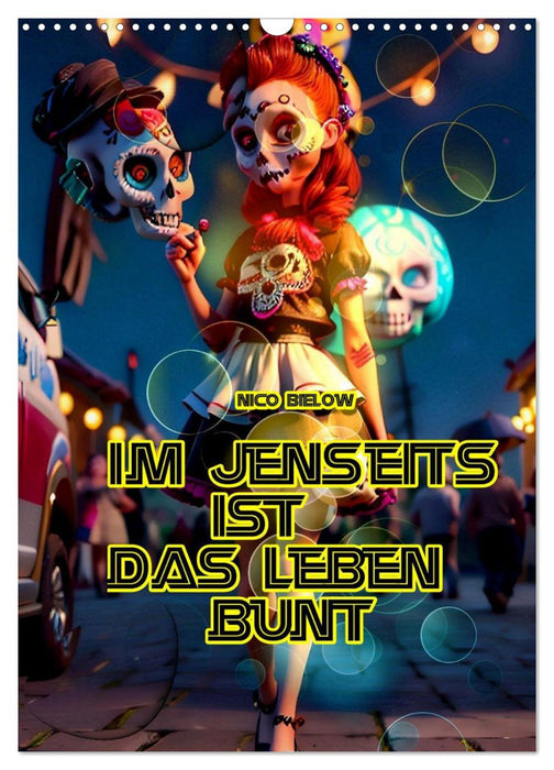 Life is colorful in the hereafter (CALVENDO Monthly Calendar 2026)