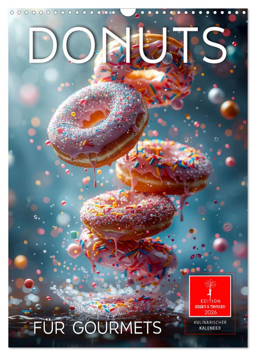 Donuts for gourmets (CALVENDO Monthly Calendar 2026)