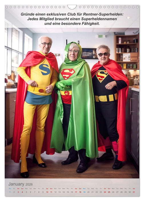 Finally a pensioner without boredom (CALVENDO Monthly Calendar 2026)