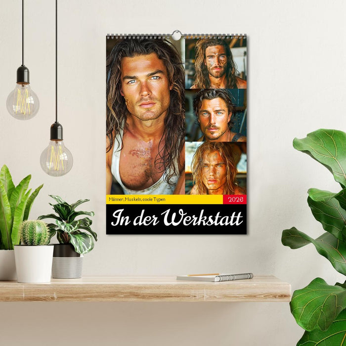 In the workshop. Men, muscles, cool guys (CALVENDO Monthly Calendar 2026)