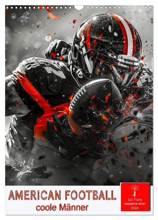 American Football - coole Männer (CALVENDO Monthly Calendar 2026)