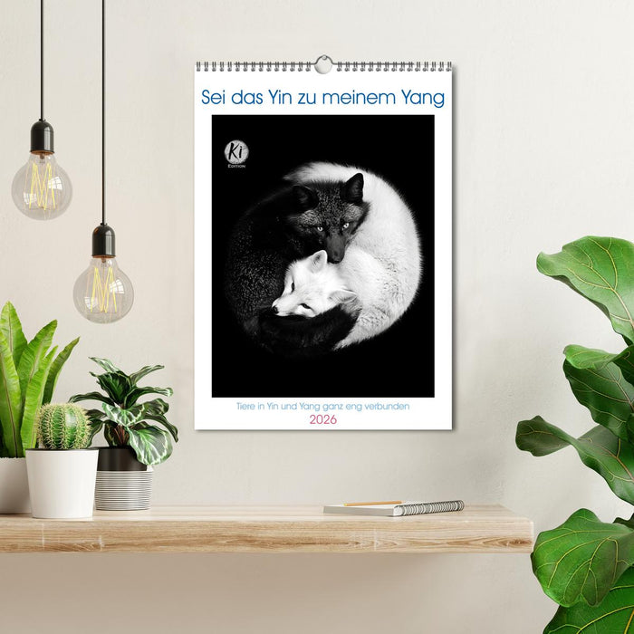 Be the yin to my yang (CALVENDO Monthly Calendar 2026)