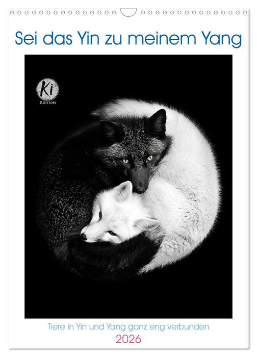 Be the yin to my yang (CALVENDO Monthly Calendar 2026)