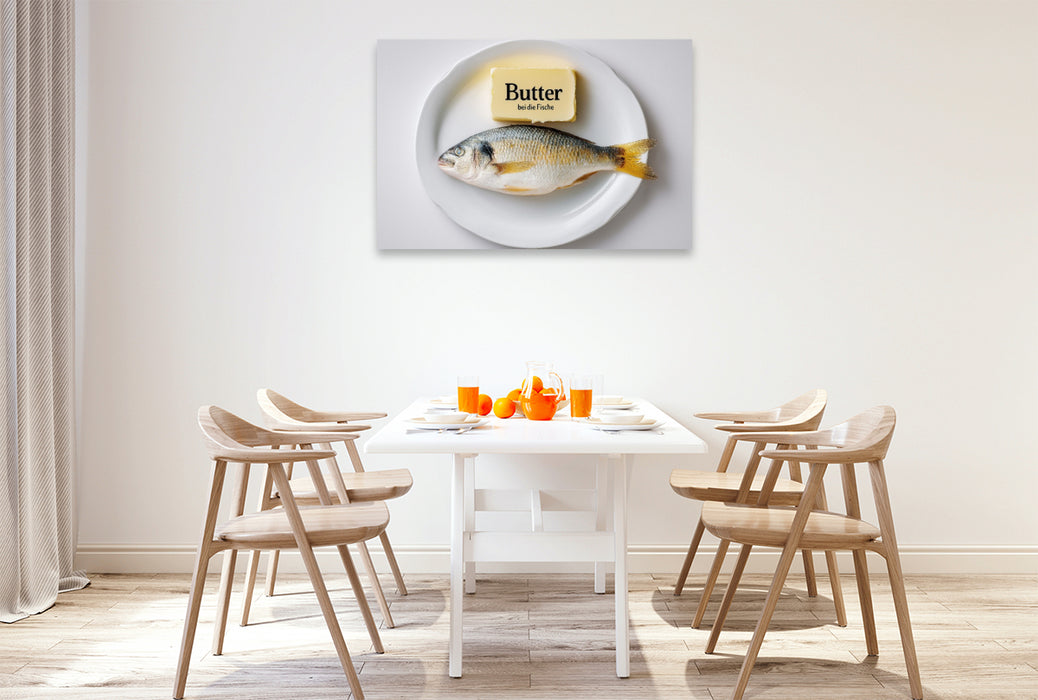 Premium Textil-Leinwand Butter bei die Fische - norddeutscher Spruch mit Humor