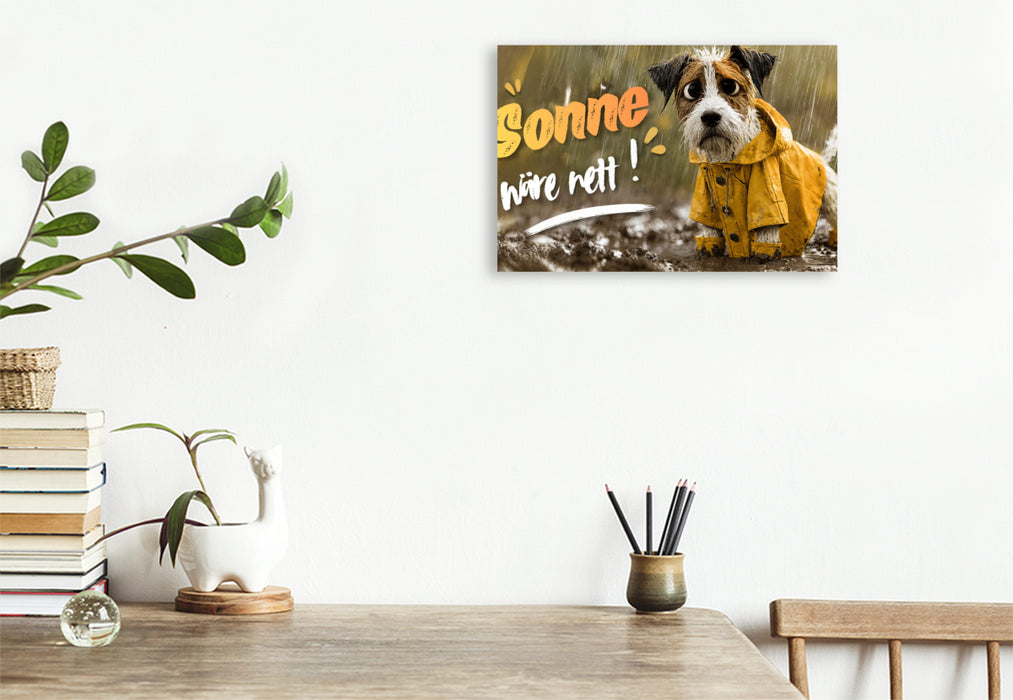 Premium Textil-Leinwand Sonne wäre nett!