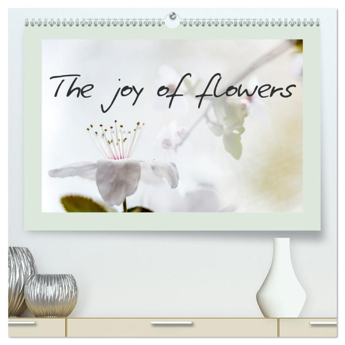 The joy of flowers (Premium-Calendar perpetual DIN A2 Landscape) (CALVENDO Premium-Calendar 2015)