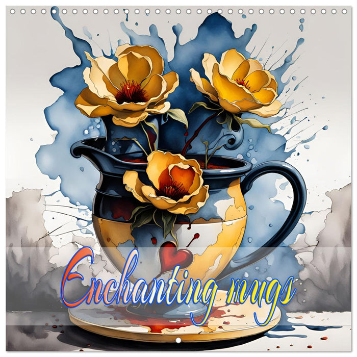 Enchanting mugs (CALVENDO Monthly Calendar 2025)