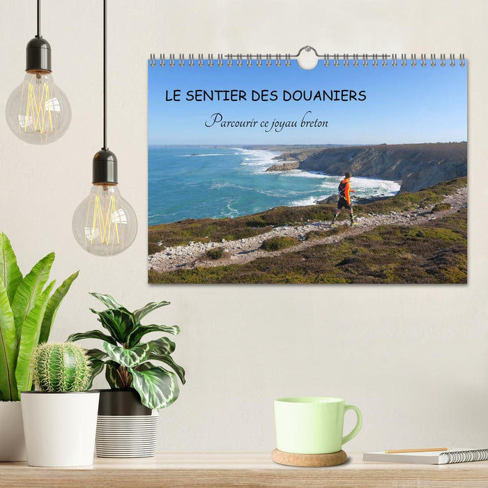 LE SENTIER DES DOUANIERS. Parcourir ce joyau breton. (CALVENDO Calendrier mensuel 2025)