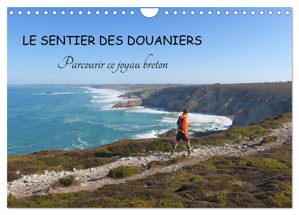 LE SENTIER DES DOUANIERS. Parcourir ce joyau breton. (CALVENDO Calendrier mensuel 2025)