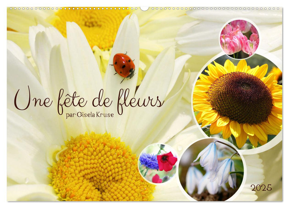 Une fête de fleurs (CALVENDO Calendrier mensuel 2025)