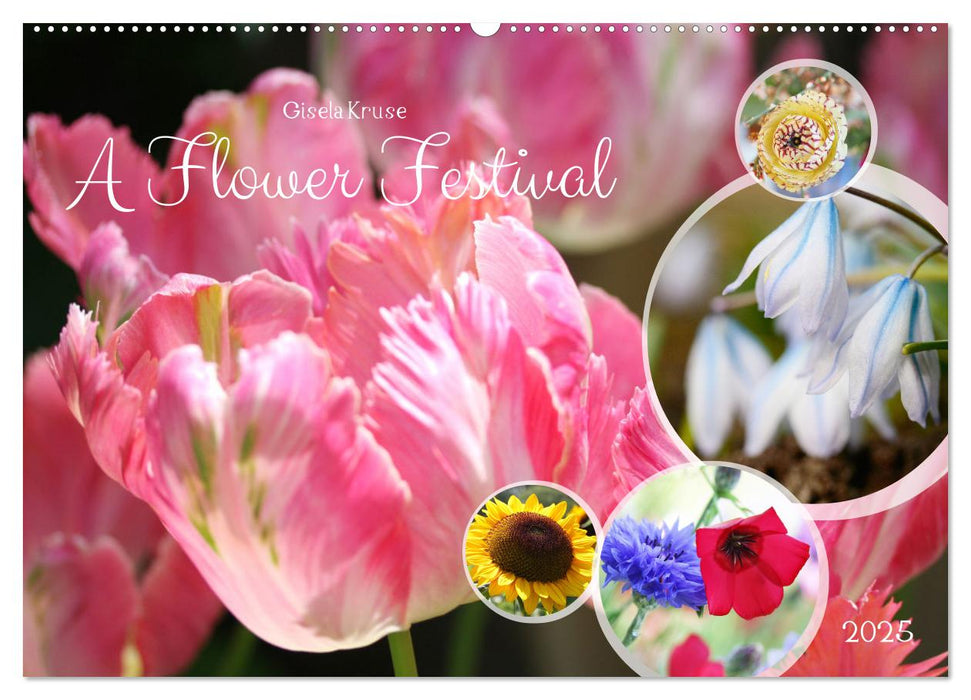 A Flower Festival (CALVENDO Monthly Calendar 2025)