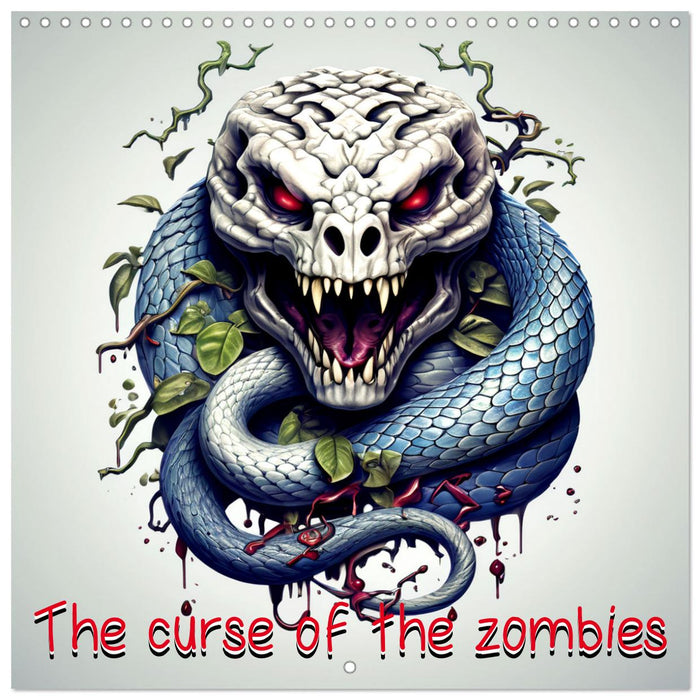 The curse of the zombies (CALVENDO Monthly Calendar 2025)