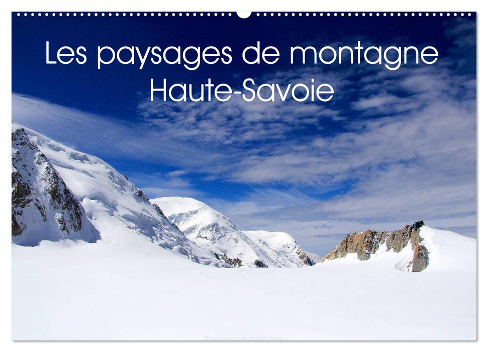 Les paysages de montagne Haute-Savoie (CALVENDO Calendrier mensuel 2025)