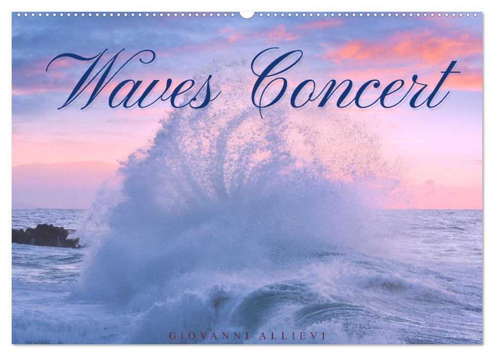 Waves Concert (CALVENDO Monthly Calendar 2025)