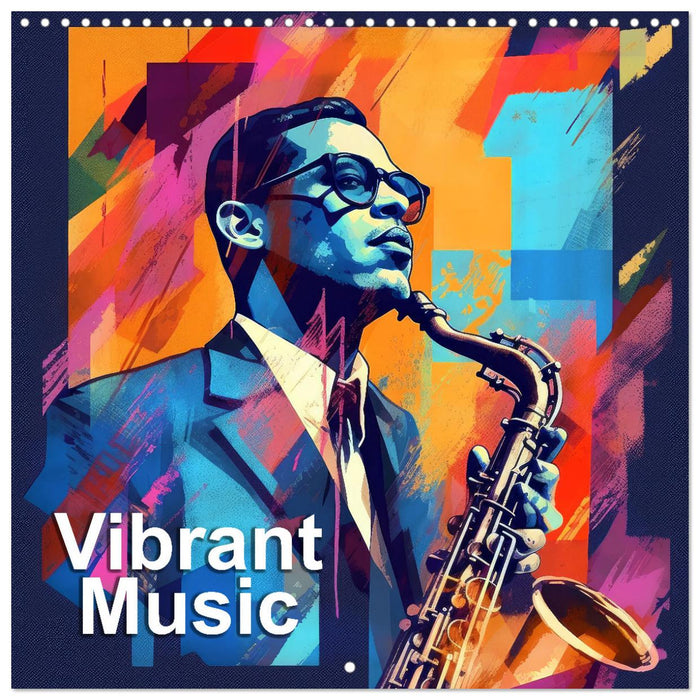 Vibrant Music (CALVENDO Monthly Calendar 2025)