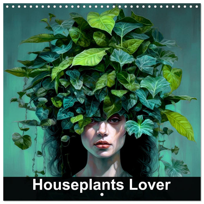 Houseplants Lover (CALVENDO Monthly Calendar 2025)