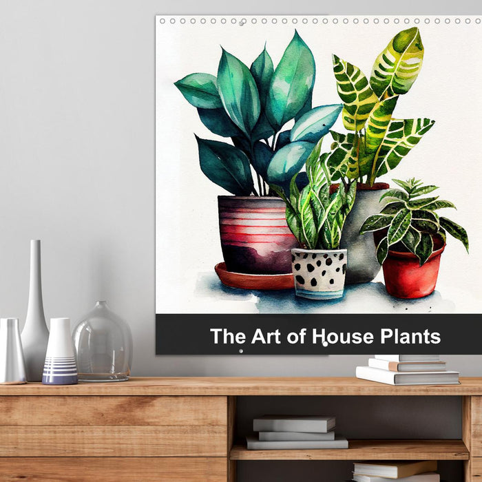 The Art of House Plants (CALVENDO Monthly Calendar 2025)