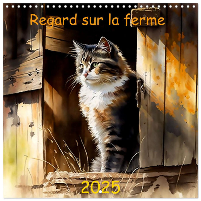 Regard sur la ferme (CALVENDO Calendrier mensuel 2025)