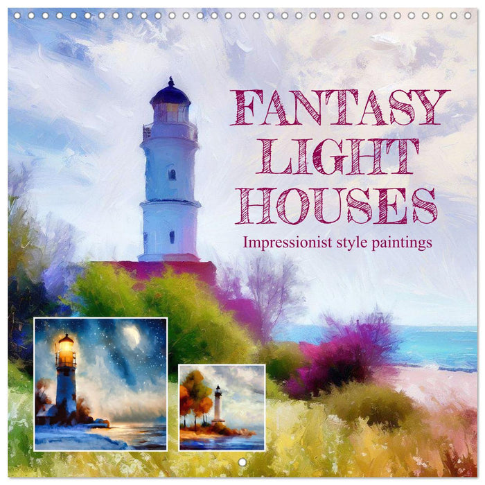 Fantasy lighthouses (CALVENDO Monthly Calendar 2025)