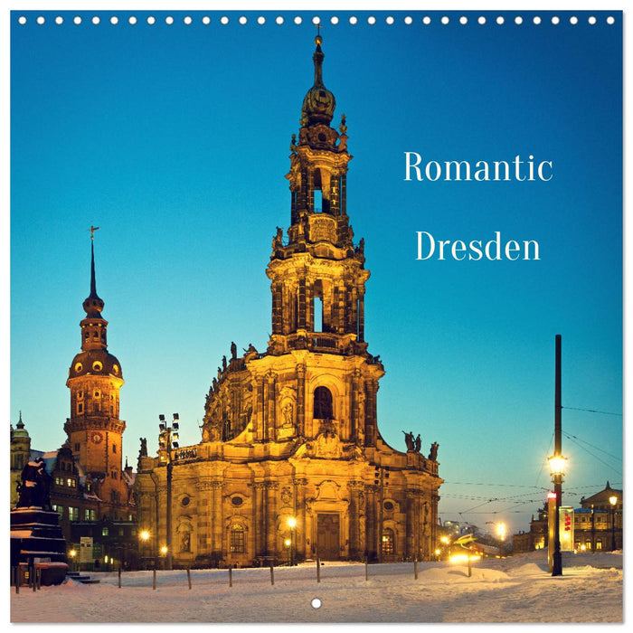 Romantic Dresden (CALVENDO Monthly Calendar 2025)