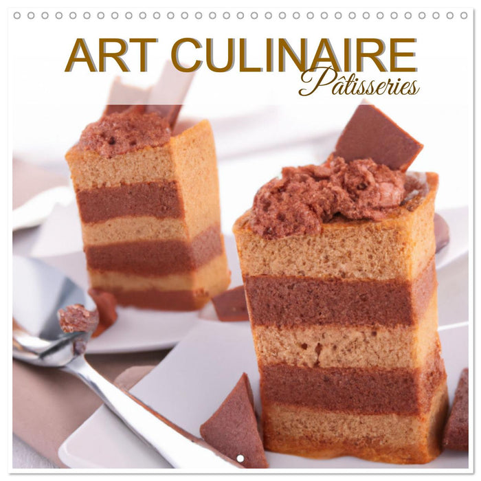 Art culinaire pâtisseries (CALVENDO Calendrier mensuel 2025)