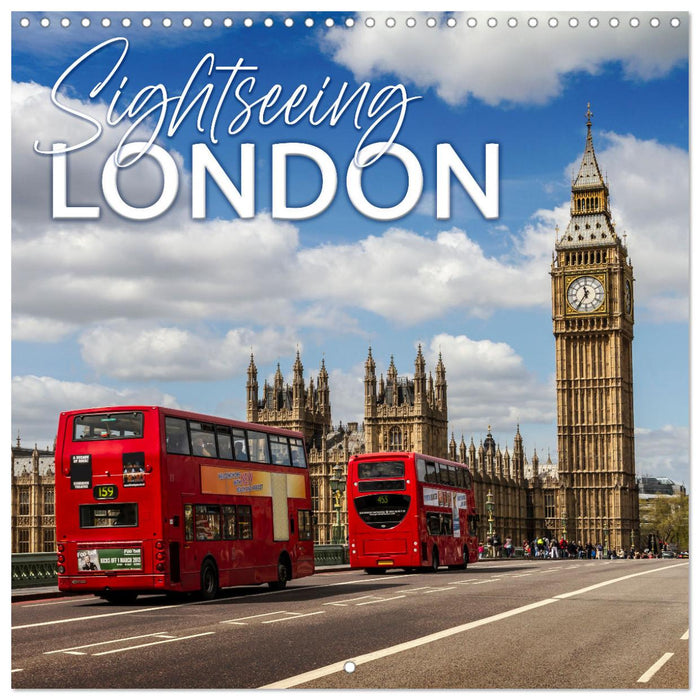 LONDON Sightseeing (CALVENDO Monthly Calendar 2025)