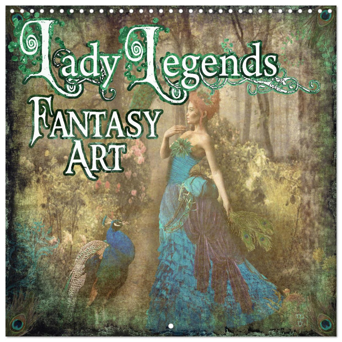 Lady Legends Fantasy Art (CALVENDO Monthly Calendar 2025)