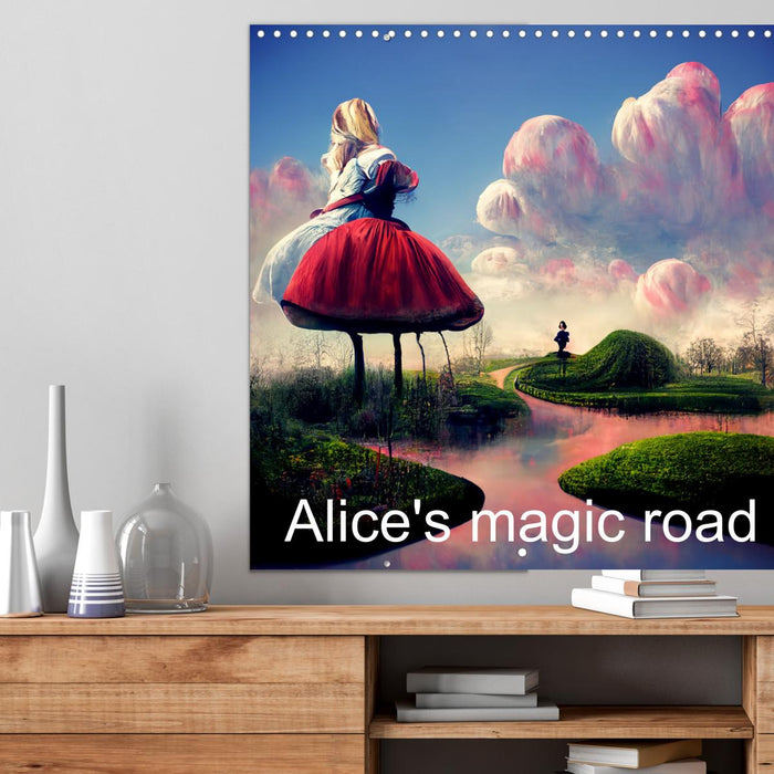 Alice's magic road (CALVENDO Monthly Calendar 2025)