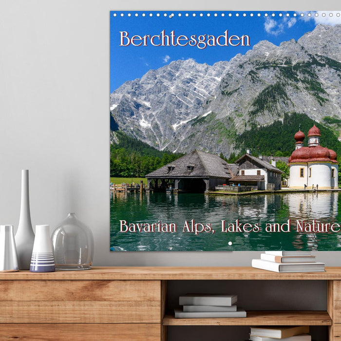 Berchtesgaden - Bavarian Alps, Lakes and Nature (CALVENDO Monthly Calendar 2025)