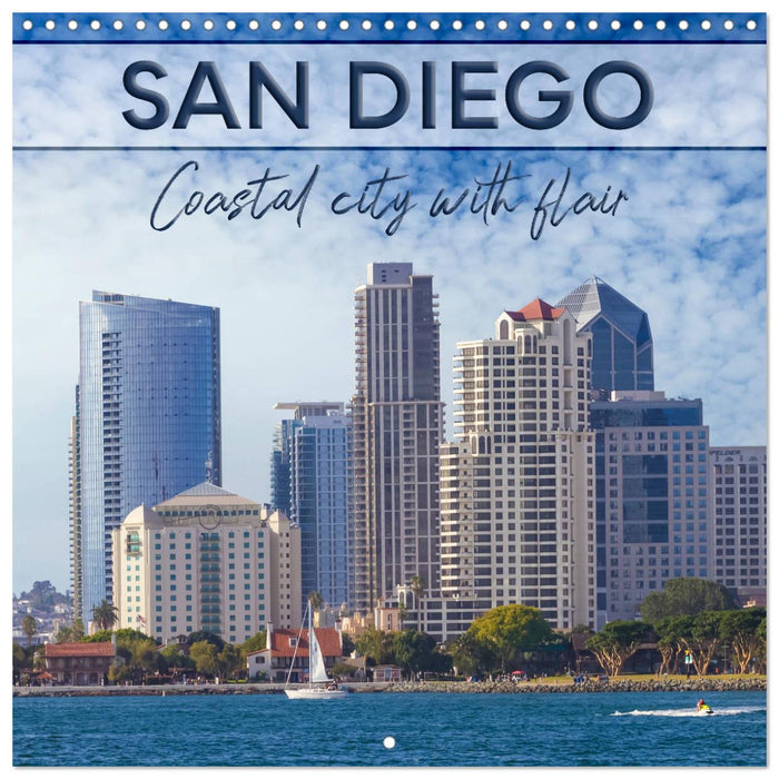 SAN DIEGO Coastal city with flair (CALVENDO Monthly Calendar 2025)