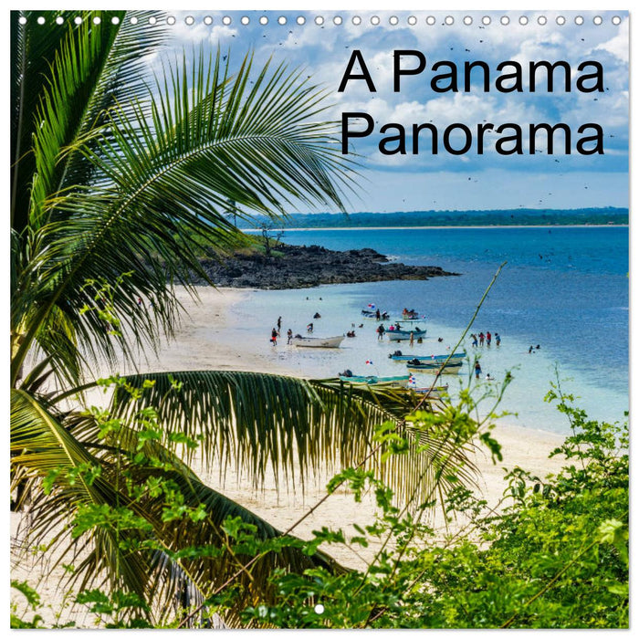 A Panama Panorama (CALVENDO Monthly Calendar 2025)